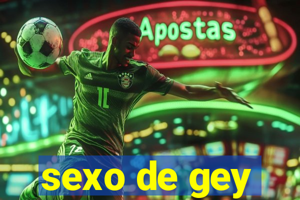 sexo de gey